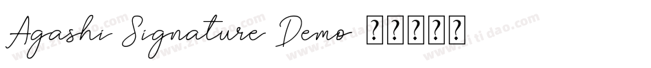 Agashi Signature Demo字体转换